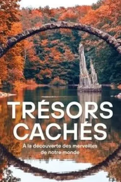 Trésors cachés. A la découverte des merveilles de notre planète, Claudia Martin