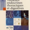 Tumeurs endocrines thoraciques et digestives, Eric Baudin
