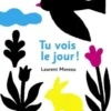 Tu vois le jour !, Laurent Moreau