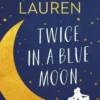 Twice in a blue moon, Christina Lauren