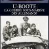 U-Boote. La guerre sous-marine des Allemands, Bernard Crochet