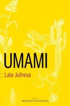 Umami, Laia Jufresa