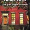 Una gran voglia di vivere. Edition en italien, Fabio Volo