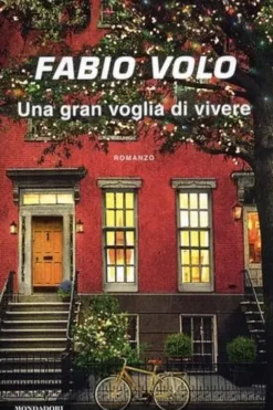 Una gran voglia di vivere. Edition en italien, Fabio Volo
