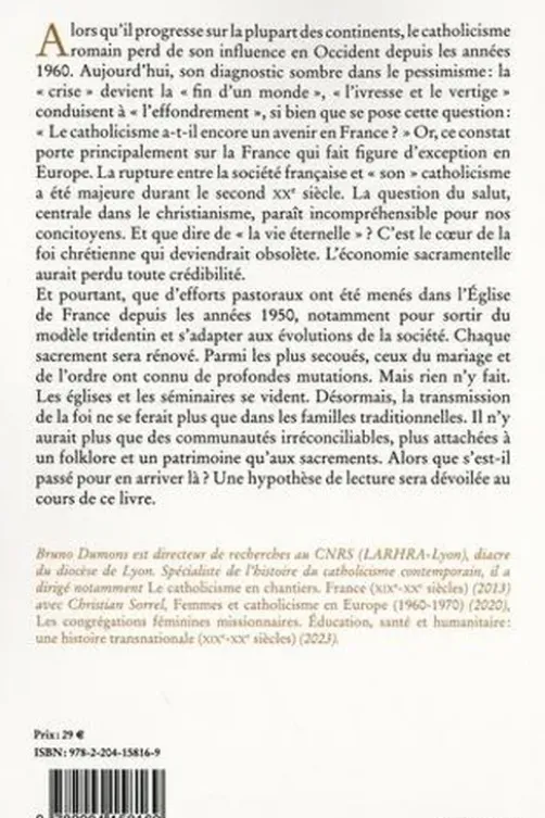 Un catholicisme en rupture. Sacrements et ministères en France depuis 1950, Bruno Dumons