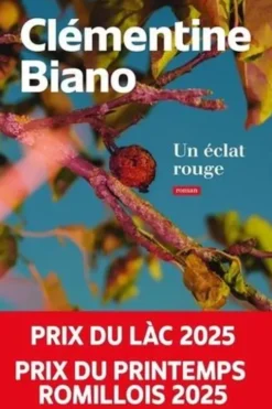 Un éclat rouge, Clémentine Biano