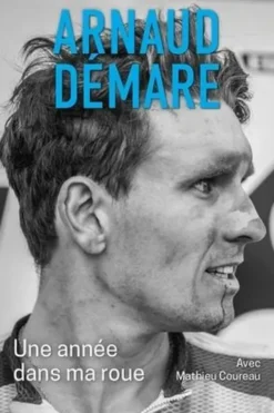 Une année dans ma roue, Demare Arnaud