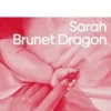 Une année terrestre, Sarah Brunet Dragon