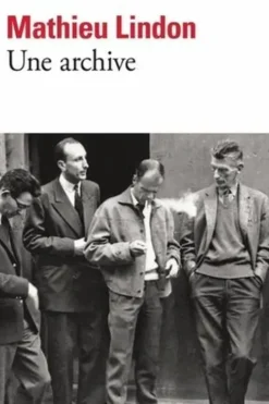 Une archive, Mathieu Lindon
