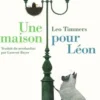 Une maison pour Léon, Leo Timmers