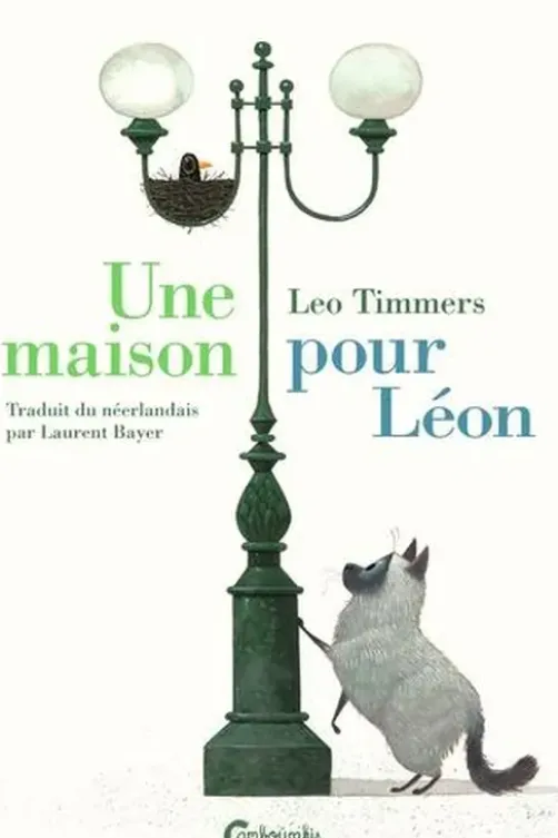 Une maison pour Léon, Leo Timmers