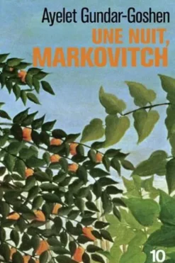Une nuit, Markovitch, Ayelet Gundar-Goshen