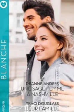 Une sage-femme à Nashville ; Leur famille inespérée, Deanne Anders