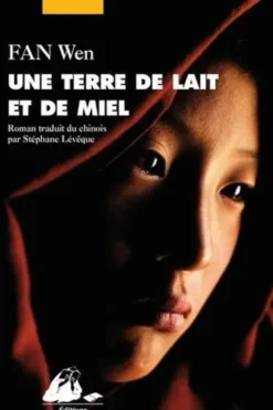 Une terre de lait et de miel, Wen Fan