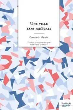Une ville sans fenêtres, Constantin Marafet