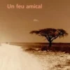 Un feu amical, Avraham B. Yehoshua