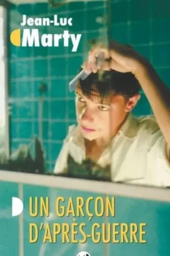 Un garçon d'après-guerre, Jean-Luc Marty