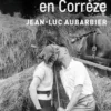 Un Kibboutz en Corrèze, Jean-Luc Aubarbier
