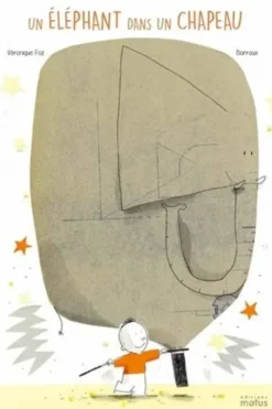 Un éléphant dans un chapeau, Véronique Foz