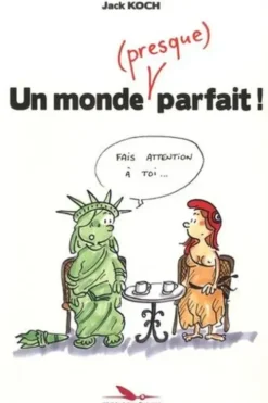 Un monde (presque) parfait, Jack Koch