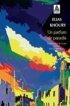 Un parfum de paradis, Elias Khoury