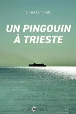Un pingouin à Trieste, Chiara Carminati