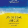 Un si beau siècle. La poésie contre les écrans, Olivier Frébourg