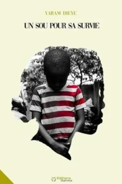 Un sou pour sa survie, Yaram Dieye