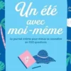 Un été avec moi-même. Le journal intime pour mieux se connaître en 300 questions, Emeric Lebreton