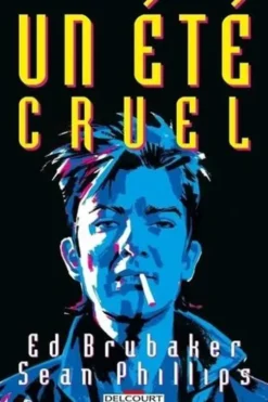 Un été cruel, Ed Brubaker