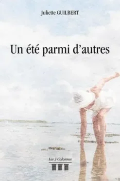 Un été parmi d'autres, Juliette Guilbert