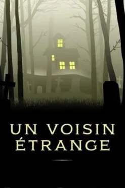 Un voisin étrange, Florian Dennisson
