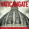 Vaticangate. Le complot ultraconservateur contre le Pape François et la manipulation du prochain conclave, Edition actualisée, Vicens Lozano