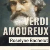 Verdi amoureux, Roselyne Bachelot