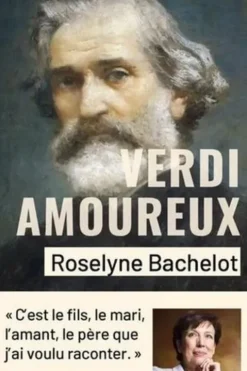 Verdi amoureux, Roselyne Bachelot
