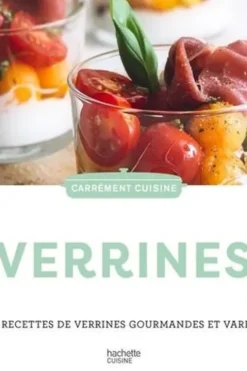 Verrines. 100 recettes de verrines gourmandes et variées, Hachette Pratique