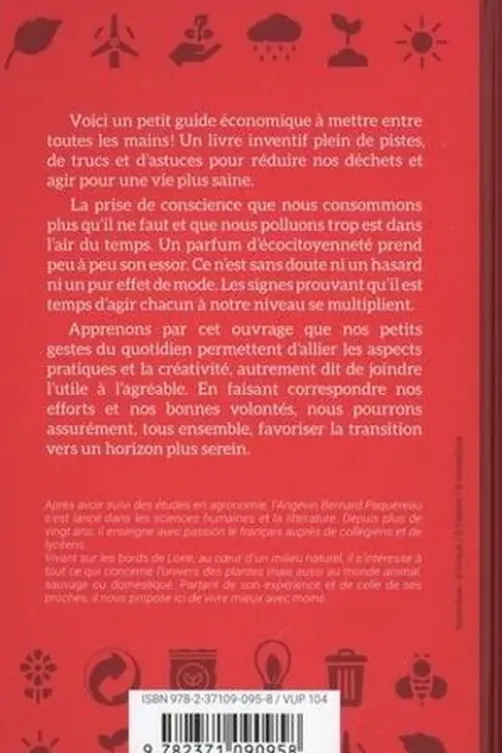 Vers le zéro déchet. Moins c'est mieux !, Bernard Paquereau