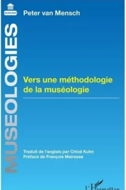 Vers une méthodologie de la muséologie, Peter Van Mensch