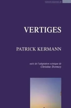 Vertiges, Patrick Kermann