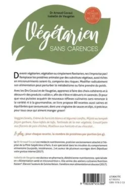 Végétarien sans carences. J'équilibre mes apports et je me régale avec 80 recettes ultra-gourmandes, Arnaud Cocaul