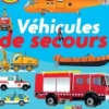 Véhicules de secours. Animations, tirette, volets à soulever, David Hawcock
