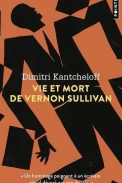 Vie et mort de Vernon Sullivan, Dimitri Kantcheloff