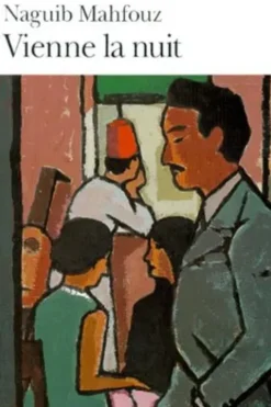 Vienne la nuit, Naguib Mahfouz