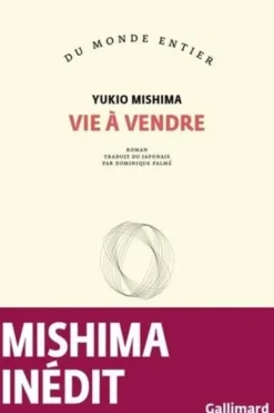 Vie à vendre, Yukio Mishima