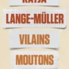 Vilains moutons, Katja Lange-Müller
