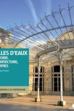 Villes d'eaux, Dominique Paulvé