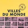 Villes du monde, Tendance Floue