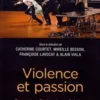 Violence et passion, Catherine Courtet