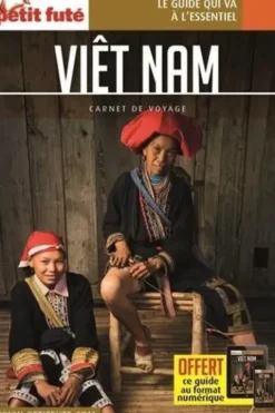 Viêt Nam. Edition 2020, Petit Futé