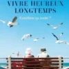 Vivre heureux longtemps. Combien ça coûte ?, Pierre Pestieau